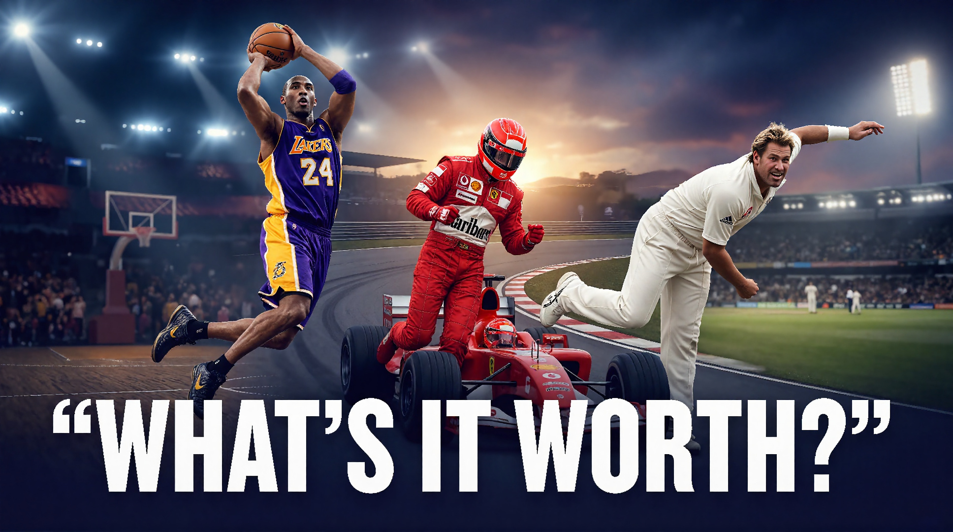 What's It Worth — Kobe Bryant, Michael Schumacher, Shane Warne